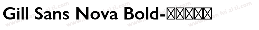 Gill Sans Nova Bold字体转换